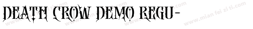 DEATH CROW DEMO Regu字体转换